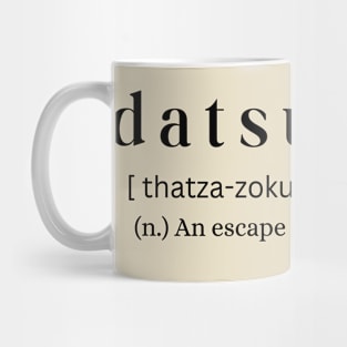 Datsuzoku Mug